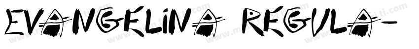 Evangelina Regula字体转换